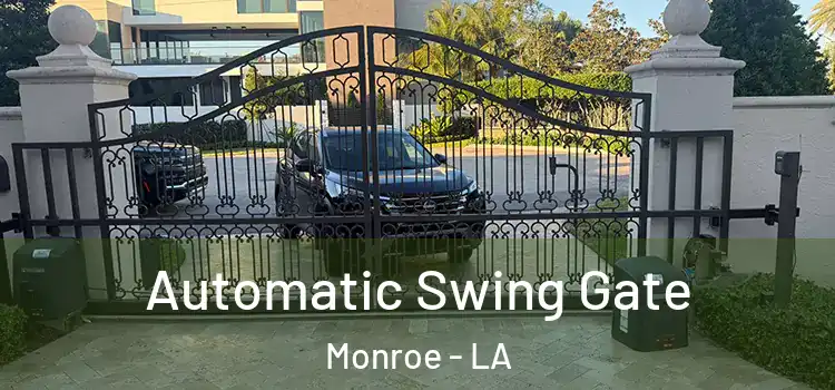  Automatic Swing Gate Monroe - LA