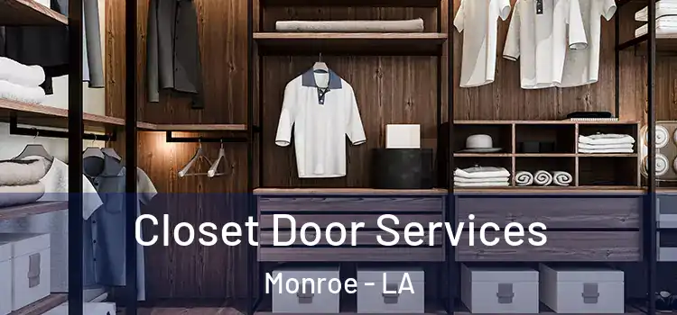 Closet Door Services Monroe - LA