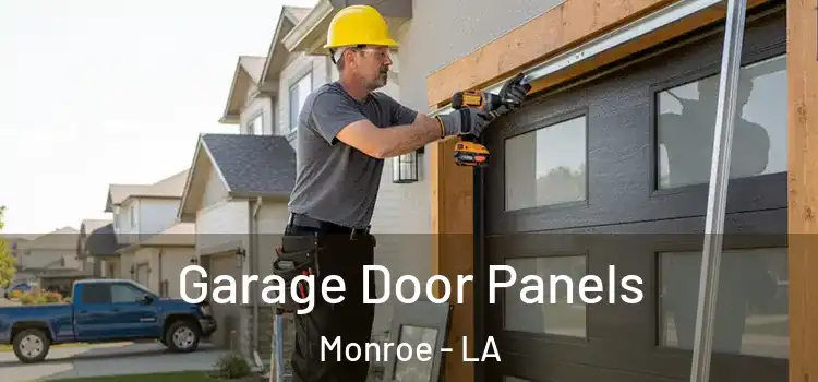  Garage Door Panels Monroe - LA