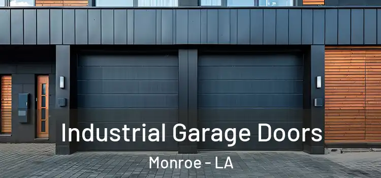  Industrial Garage Doors Monroe - LA