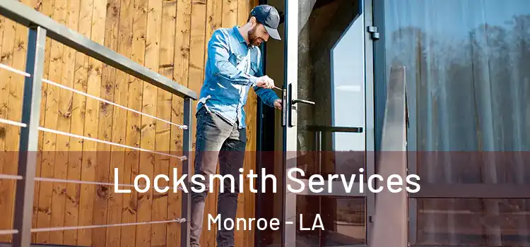  Locksmith Services Monroe - LA